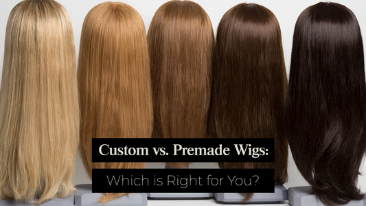 Custom and Premade Wigs: Which is Right for You?